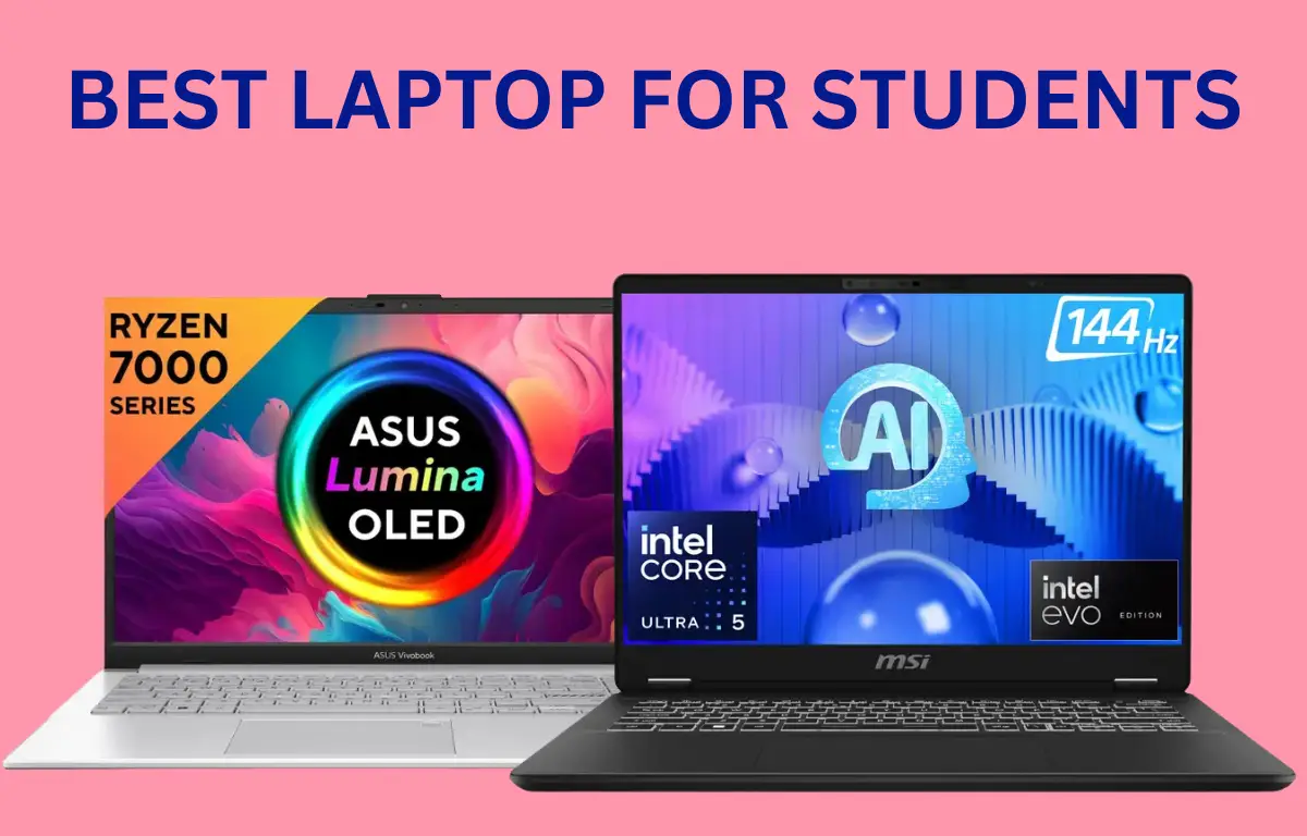 Best laptop for students Top picks you need in India in 2025